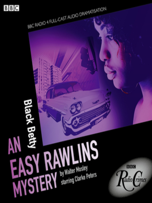 Title details for Easy Rawlins Black Betty by Walter Mosley - Wait list